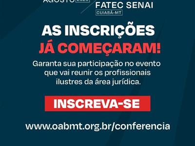 Foto da Notícia: OAB-MT abre inscrições para maior evento da advocacia mato-grossense - Confira programação